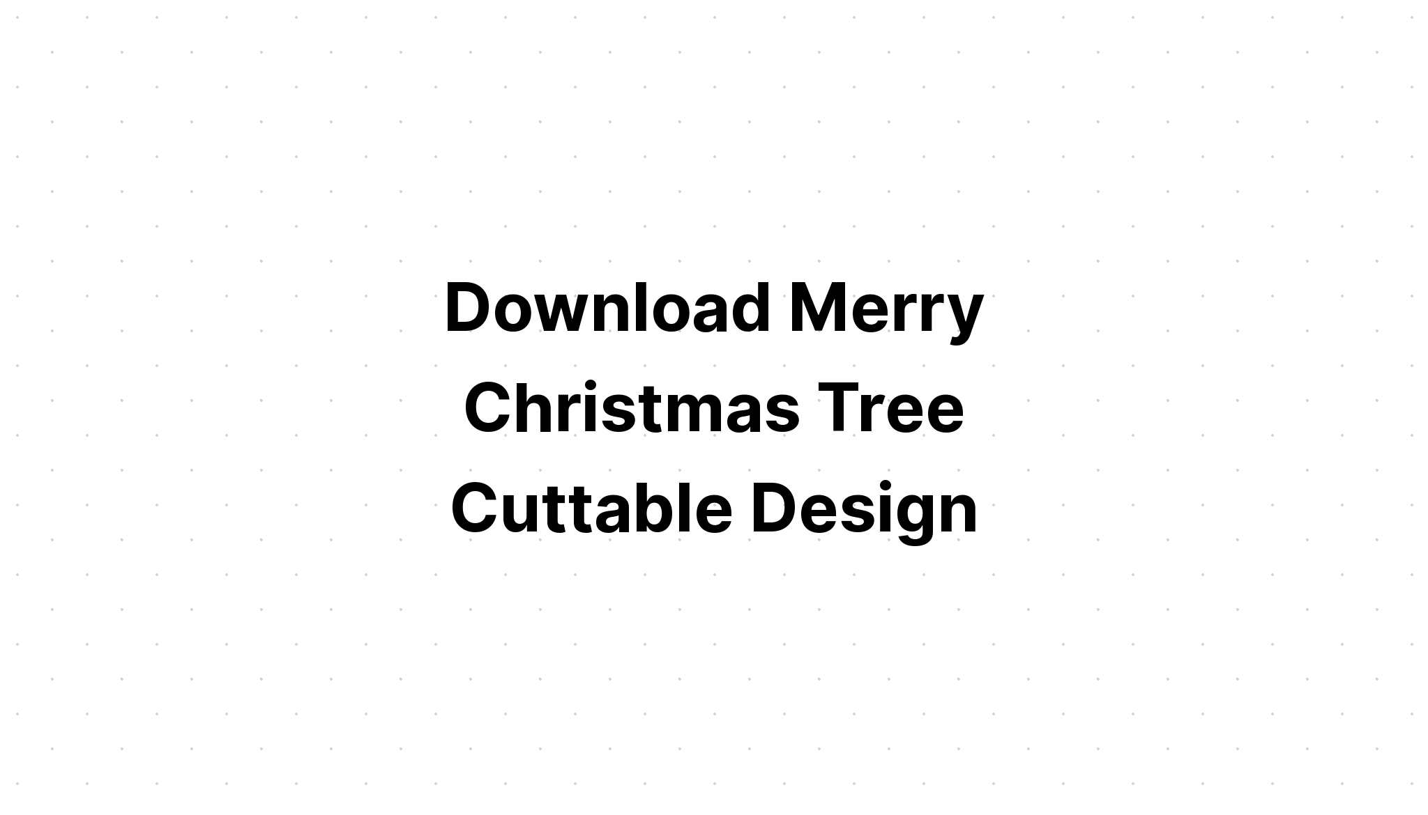 Download Christmas Designs Svg SVG File